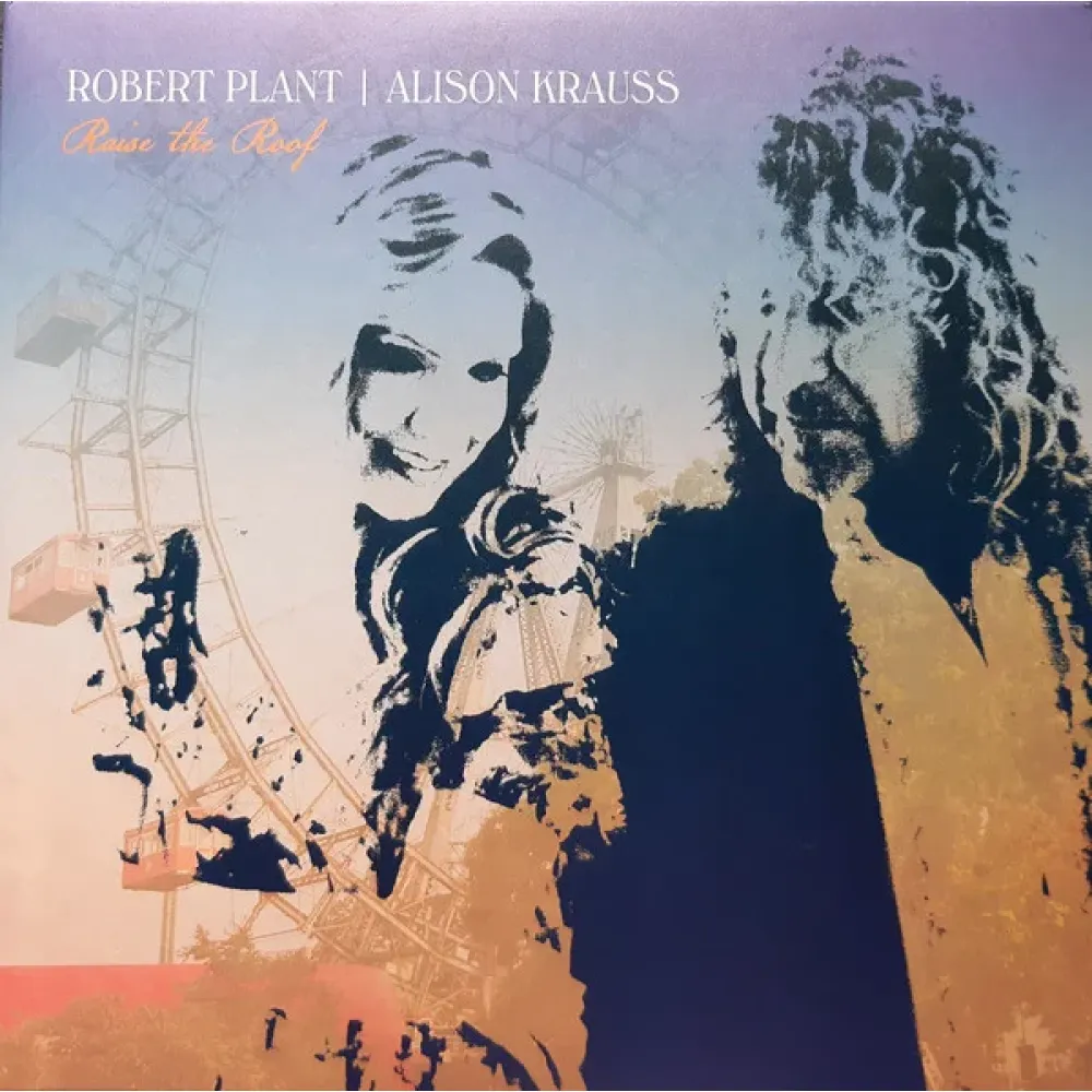 Robert Plant, Alison Krauss – Raise The Roof 2LP
