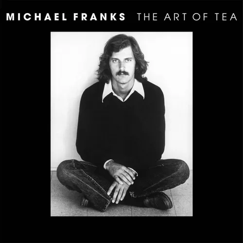 Michael Franks - The Art Of Tea - Speakers Corner Records LP