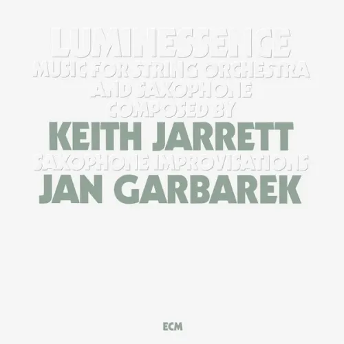 Keith Jarrett / Jan Garbarek - Luminessence - (Analogue) LP