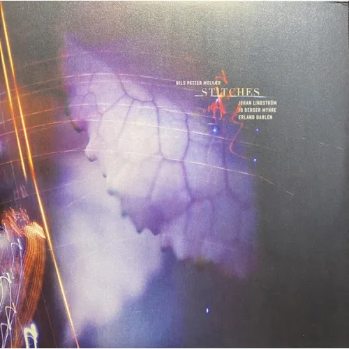 Nils Petter Molvar, Johan Lindstrom, Jo Berger Myhre, Erland Dahlen – Stitches - LP