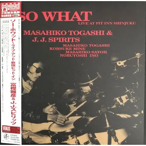 Masahiko Togashi & J.J.Spirits – So What - Live At Pit Inn Shinjuku - Hyper Magnum Sound - 2LP