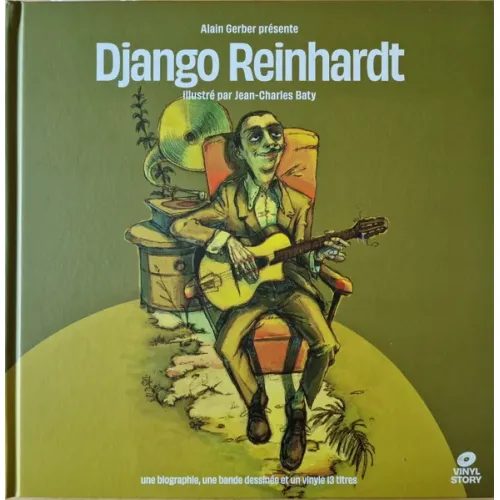 Django Reinhardt – Vinyl Story By Jean-Charles Baty - LP