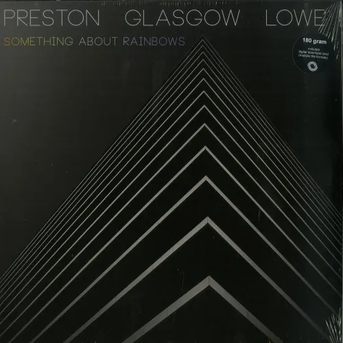 Preston Glasgow Lowe - Something About Rainbows LP