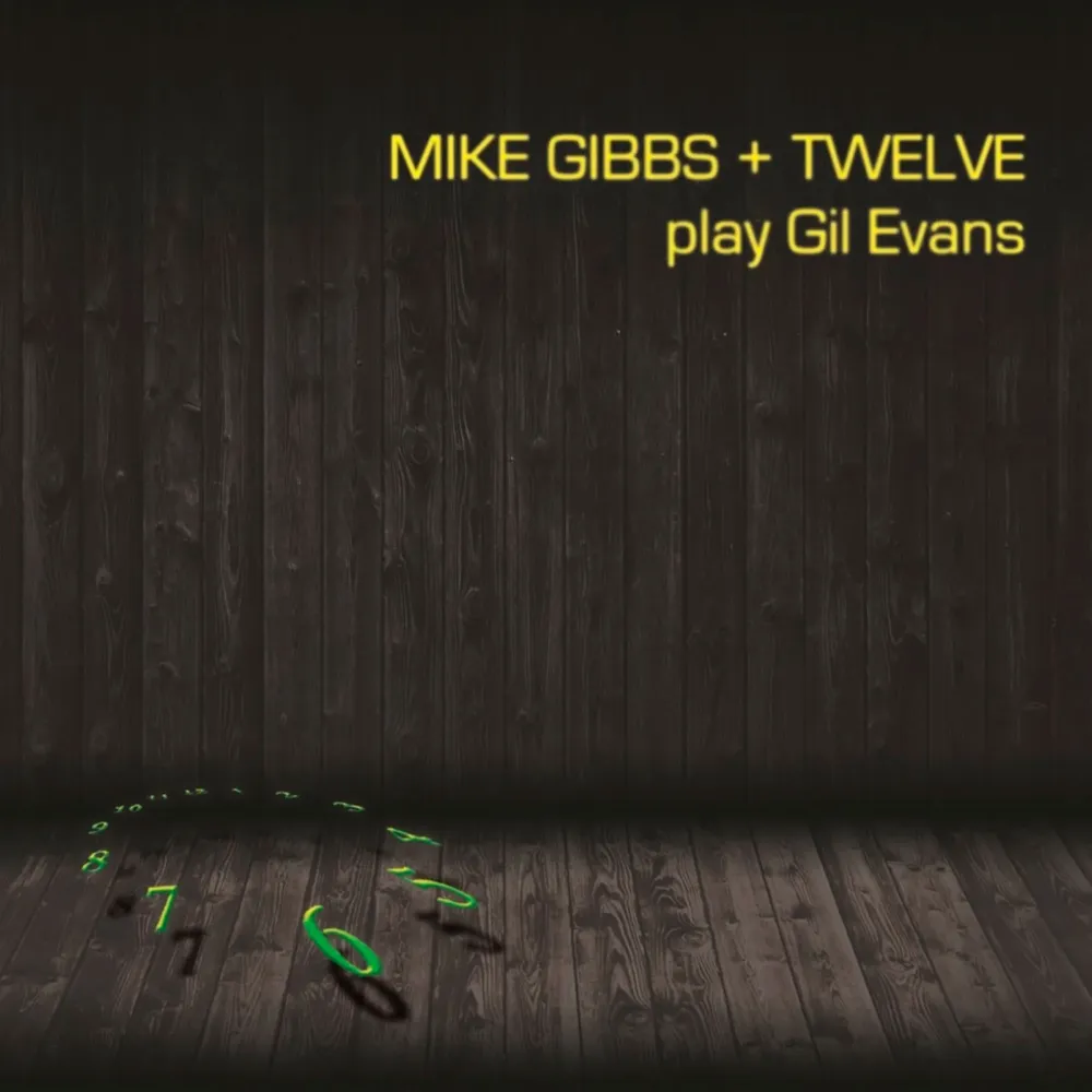 Mike Gibbs + Twelve - Play Gil Evans 2LP