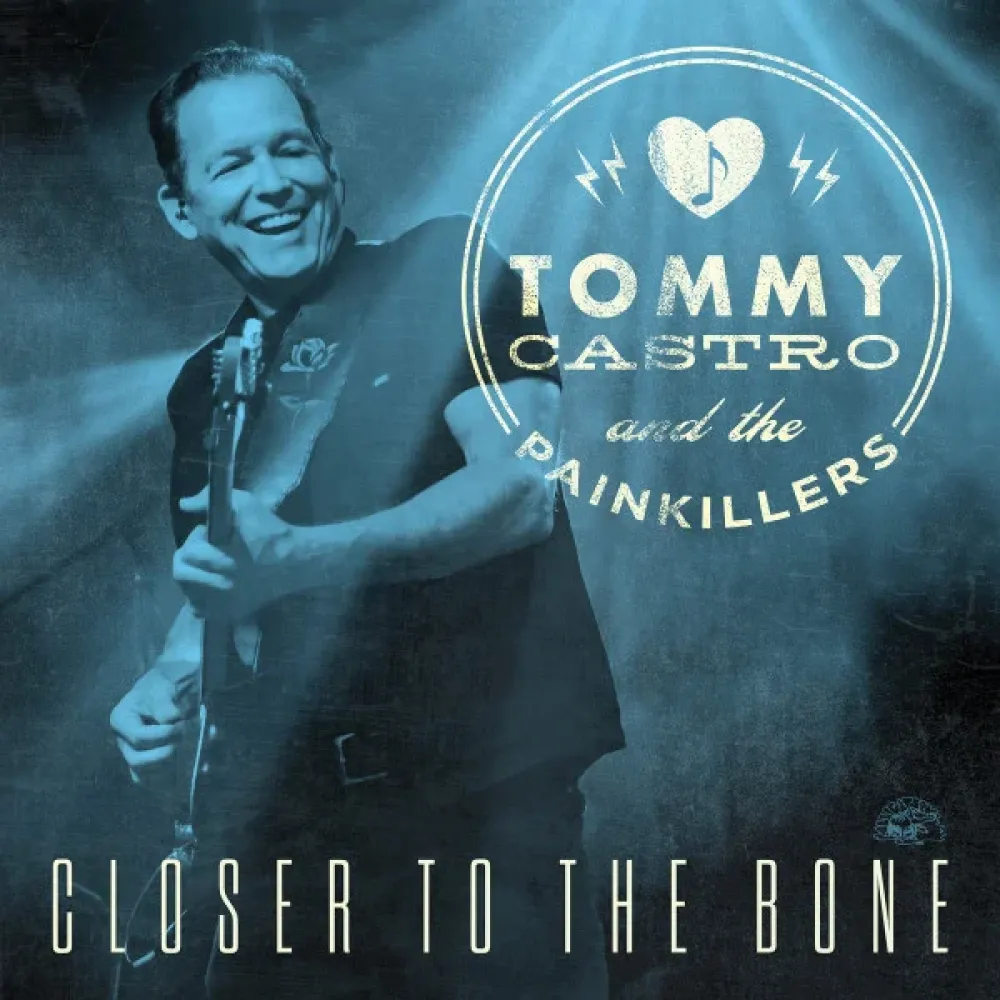 Tommy Castro And The Painkillers – Closer To The Bone - Clear Blue - LP