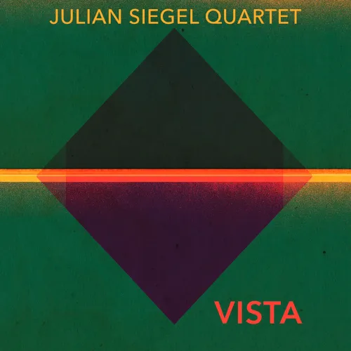 Julian Siegel Quartet - Vista 2LP