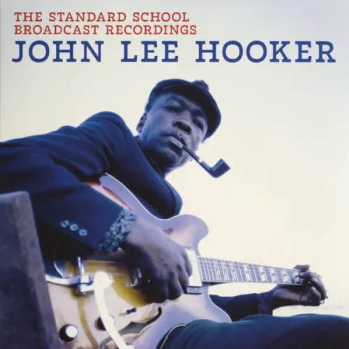 John Lee Hooker – The Standard School Broadcast Recordings - LP